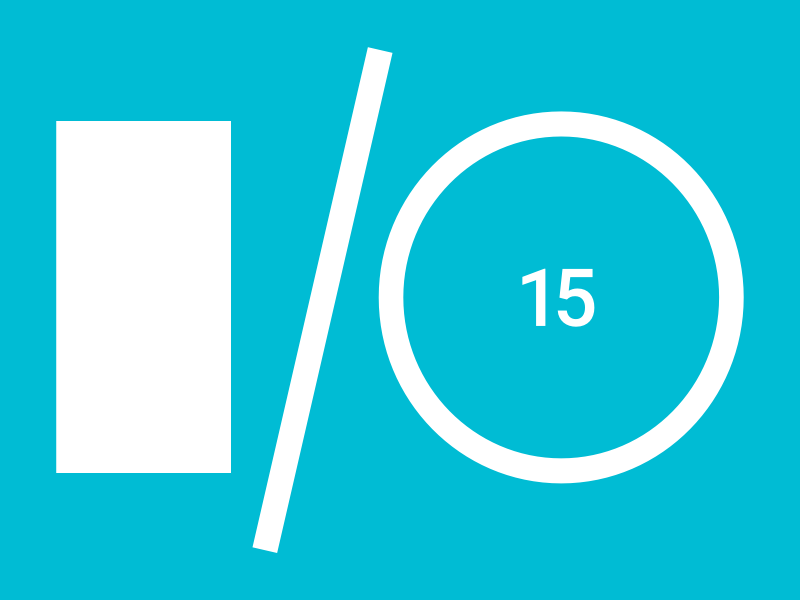 Google I/O 2015 Summary